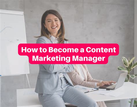how to become a content marketing manager